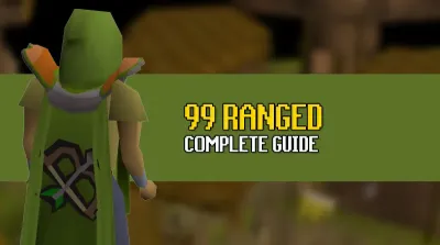 Ultimate Guide to Ranged Levels 1-99 in OSRS