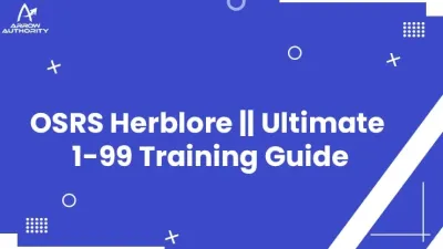 Ultimate Herblore Guide: Level 1-99 in OSRS