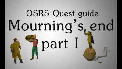 Mourning’s End Part 1 in OSRS: A Comprehensive Guide