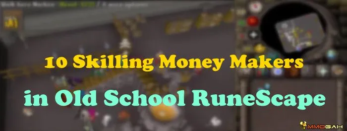 Top Money Making Methods in OSRS: Maximize Your Earnings