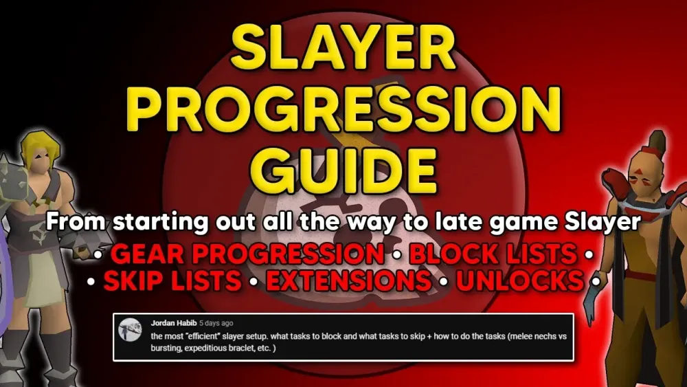 Slayer Progression Guide  BLOCK LISTS SKIP LISTS EXTENDS  MORE 
