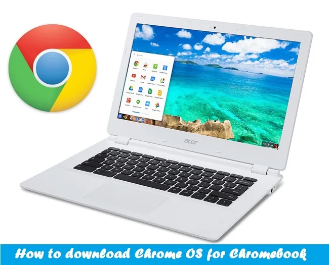 Download Chrome OS for Chromebook  Best Chromebook Apps
