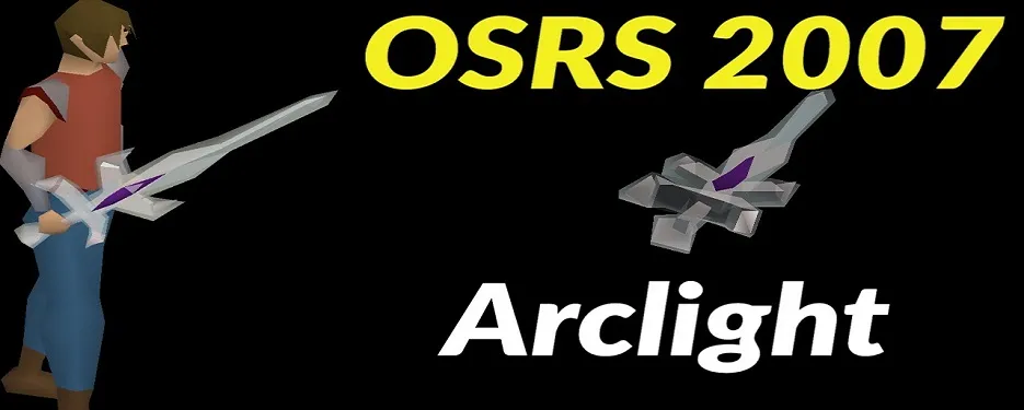 How to Make Arclight in OSRS: A Comprehensive Guide