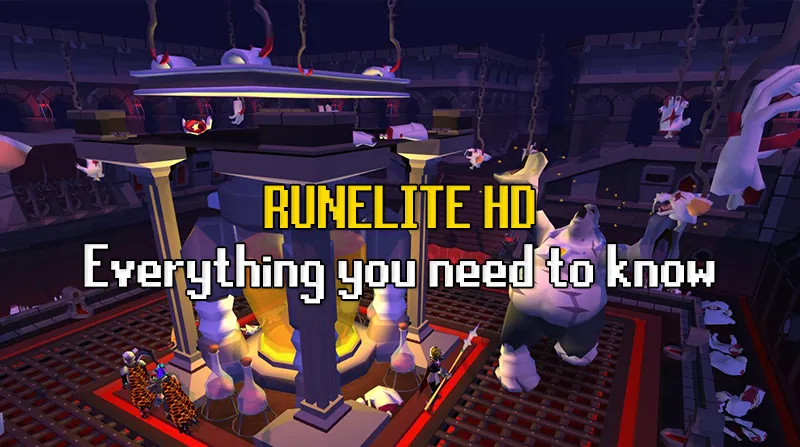 Everything You Need to Know About Runelite HD 117scape plugin  OSRS 