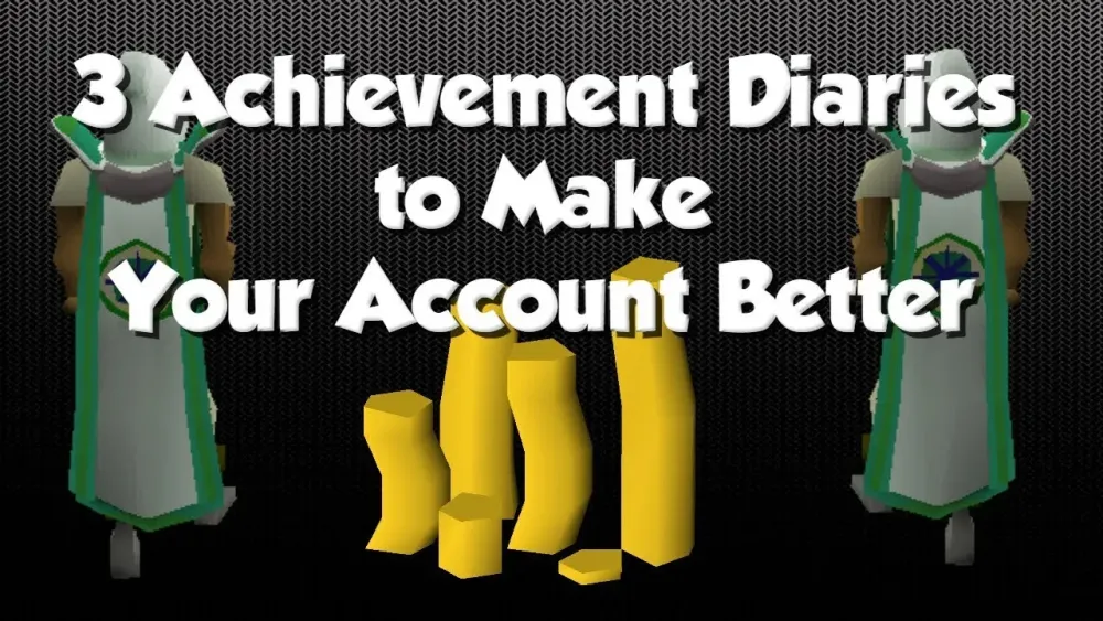 3 Achievement Diaries to Grow Your Account OSRS  YouTube