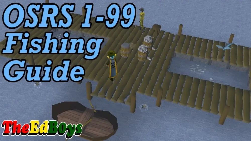 OSRS 199 Fishing Guide  Updated Old School Runescape Fishing Guide 