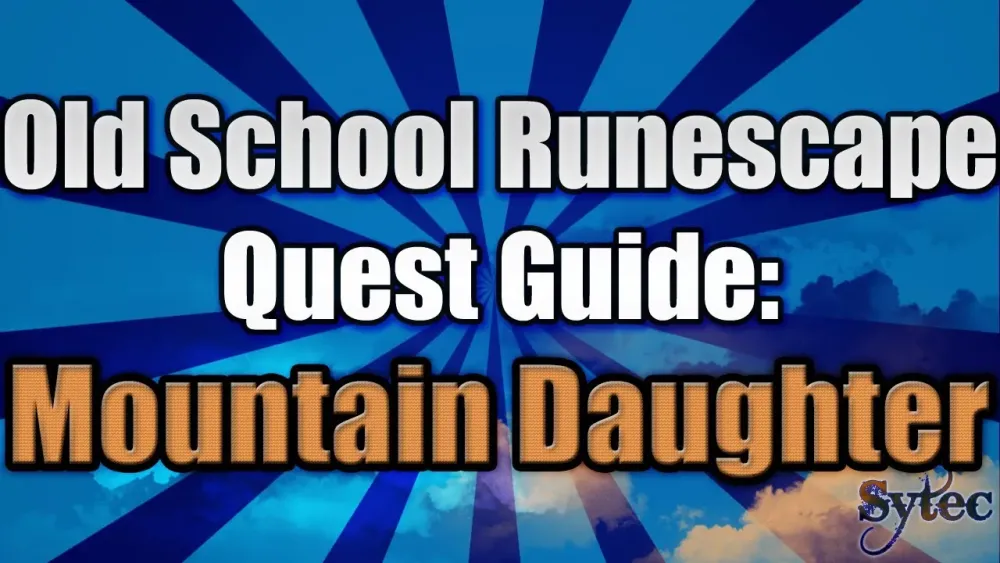 OSRS Quest Mountain Daughter  CommentaryWalkThrough  YouTube