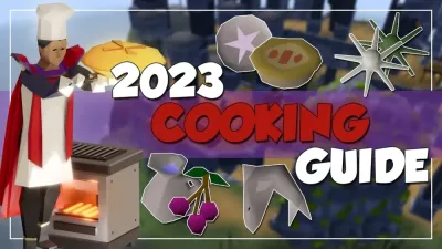 Fastest Ways to Level Up Cooking in OSRS