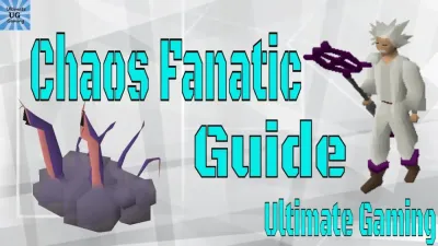 Understanding the OSRS Chaos Fanatic Drop Table