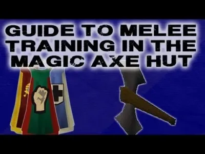 Unlocking the Secrets of the Magic Axe Hut in OSRS
