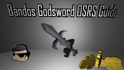 Everything You Need to Know About the Bandos God Sword in OSRS