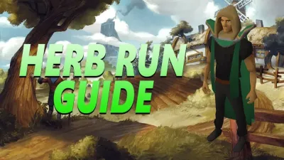 Unlocking the Best Herb Run in OSRS: Tips and Strategies