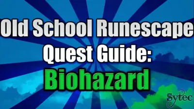 Comprehensive Biohazard Quest Guide for OSRS