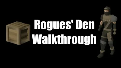 Exploring the Rogues’ Den Solo in OSRS: A Comprehensive Guide