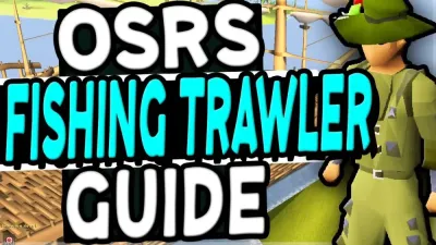 How to Successfully Fish with a Trawler in OSRS