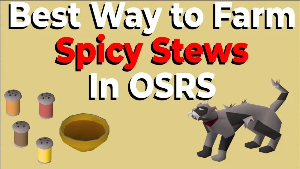 The Best Way to Farm Spicy Stews in OSRS  YouTube