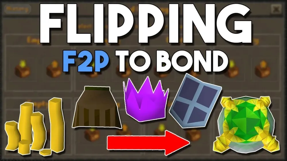 Flipping from F2P to Bond from Scratch  1  How to Earn a Bond in 