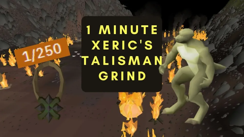 How to Obtain Xeric’s Talisman in OSRS