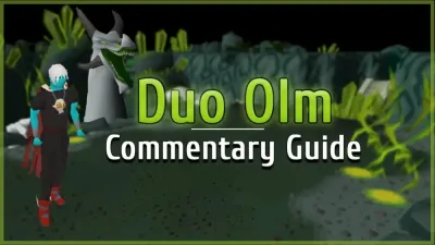 Duo Olm Guide for OSRS: Mastering the Perfect Strategy