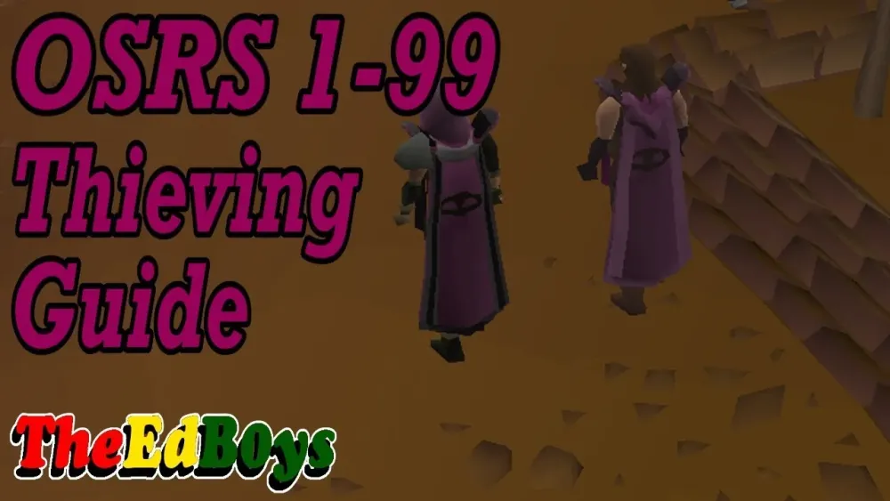 Ultimate OSRS 1-99 Thieving Guide: Tips and Strategies for Success