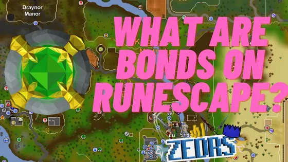 What are Runescape Bonds Everything you need to know about bonds  ZedRS