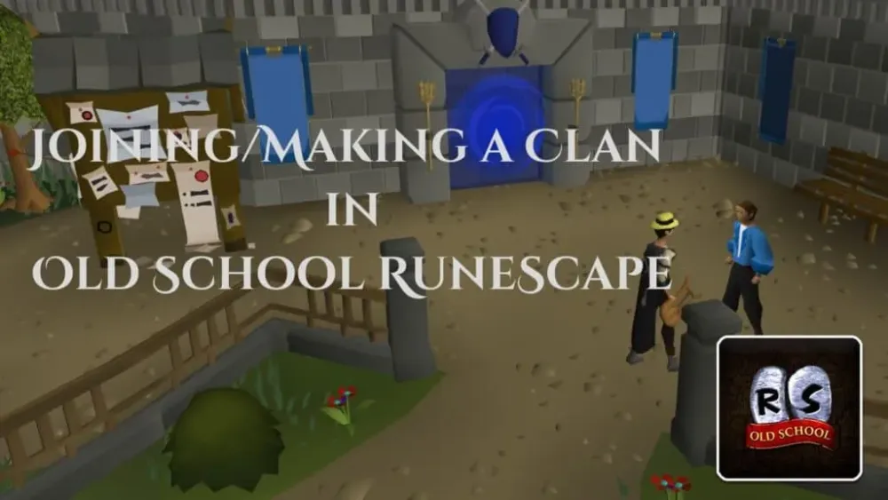 How to Start a Clan in OSRS