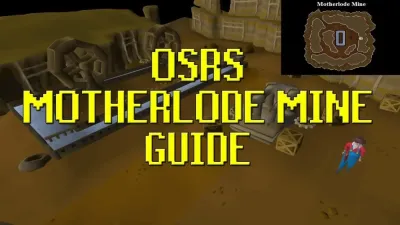 A Comprehensive Guide to the Motherlode Mine in OSRS