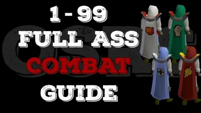 Mastering 1-99 Combat in OSRS: A Complete Guide