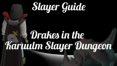 Karuulm Slayer Dungeon in OSRS: A Comprehensive Guide