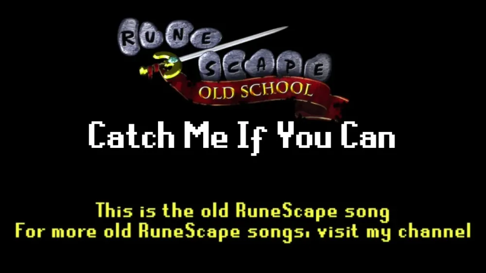 Old RuneScape Soundtrack Catch Me If You Can OSRS Sounds  YouTube