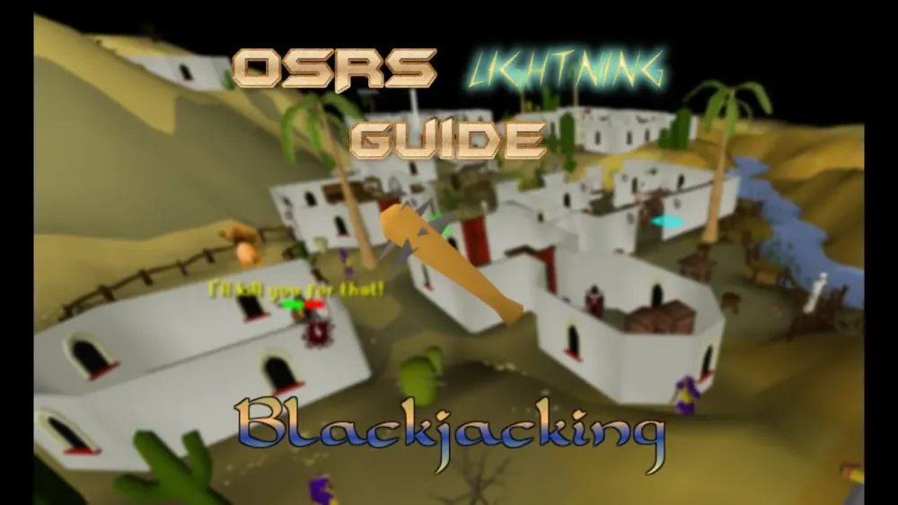 OSRS Lightning Guide  Blackjacking 280k XPhr and 200k gphr  YouTube