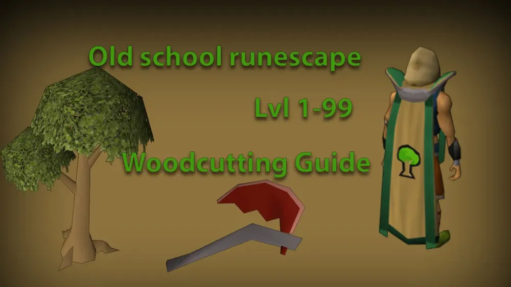 Maximize Your Profits: The Best Woodcutting Money-Making Methods in OSRS