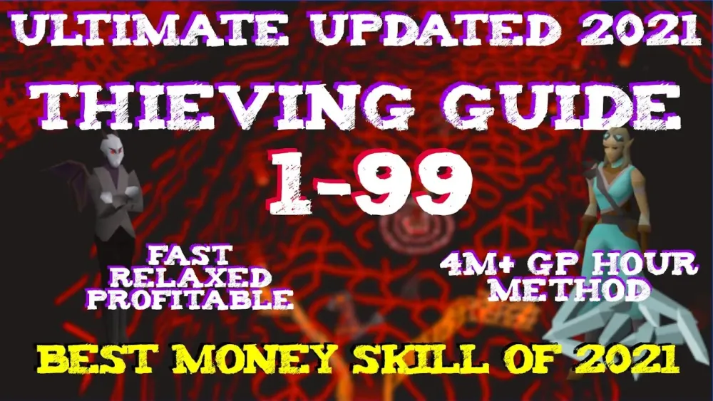 Updated 2021 Ultimate 199 Osrs Thieving Guide Fast  Efficient 