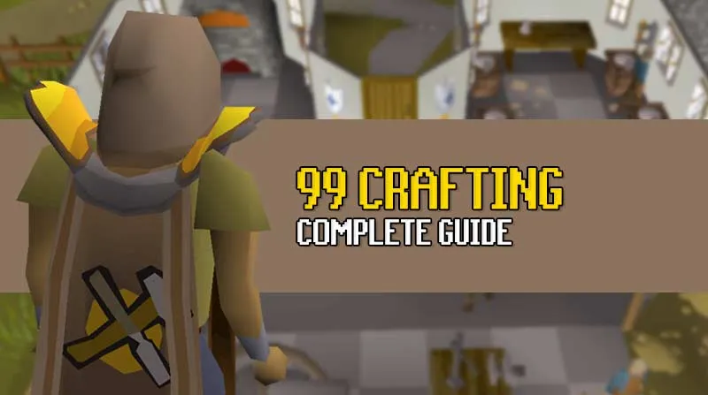 Crafting Training Guide for OSRS: Level Up Your Skills Efficiently