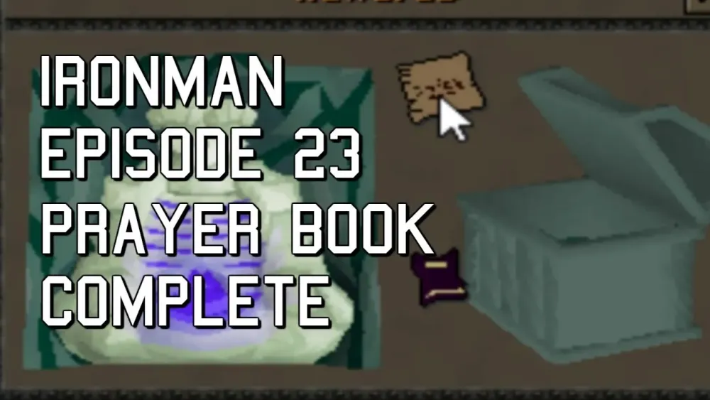 OSRS Ironman  Episode 23  Prayer Book Complete  YouTube