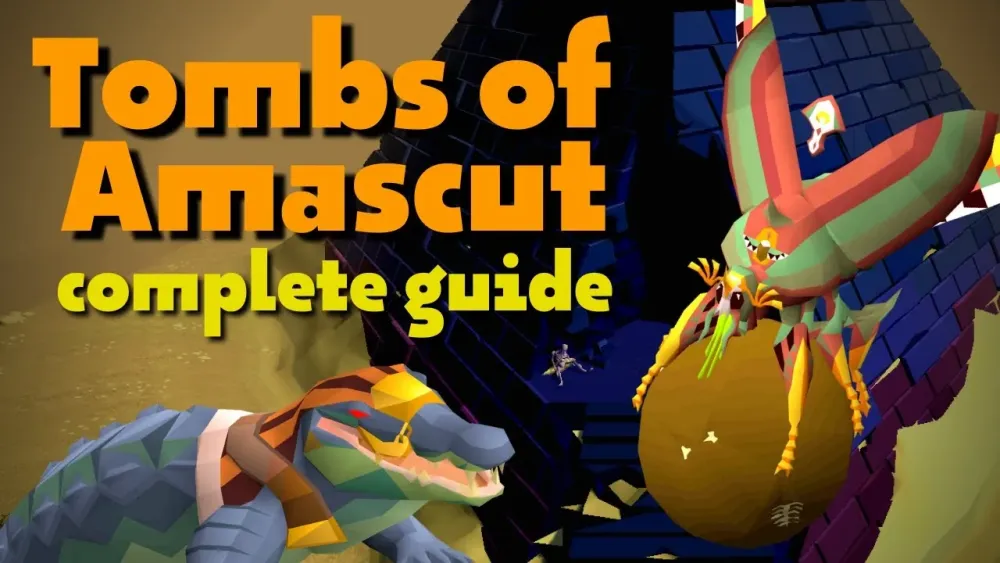 The Ultimate Guide to OSRS Tomb of Amascut