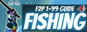 The Ultimate Guide to F2P Fishing Spots in OSRS