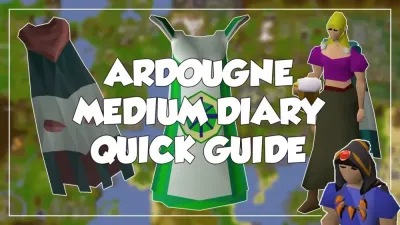 Complete Guide to OSRS Medium Diary Requirements