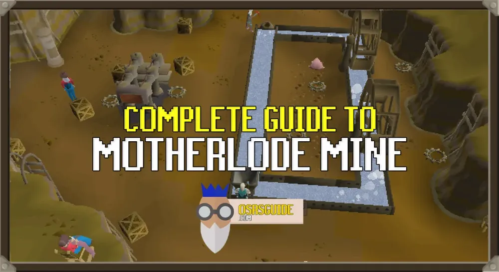 OSRS MLM XP Rates: A Comprehensive Guide to Motherlode Mine Experience