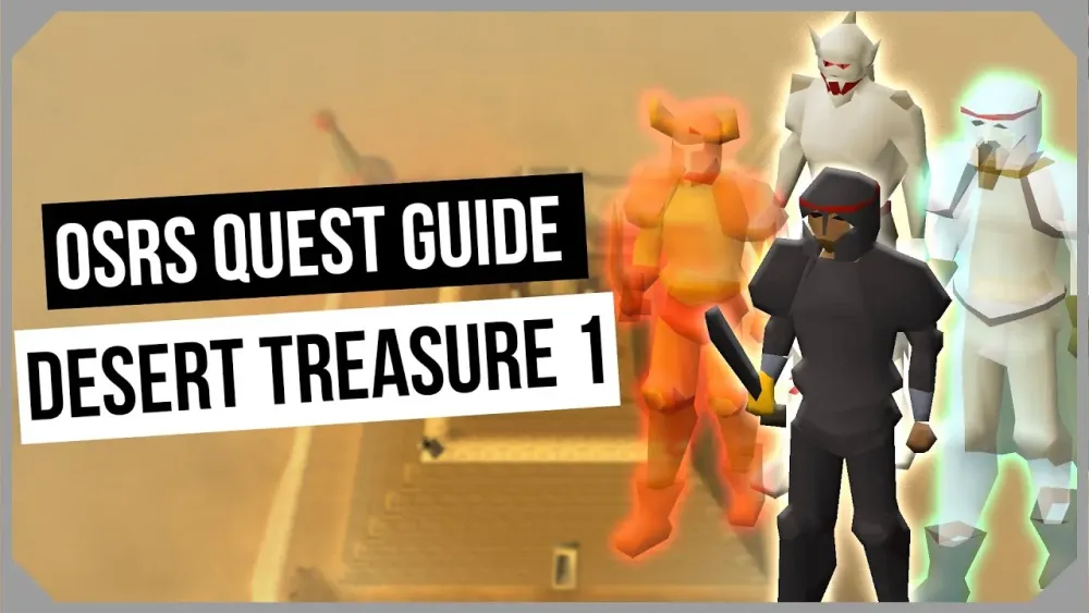 OSRS Desert Treasure 1 Quest Guide  Ironman Friendly  Old School 
