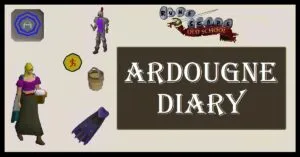OSRS Ardougne Diary Guide  Tasks  Rewards