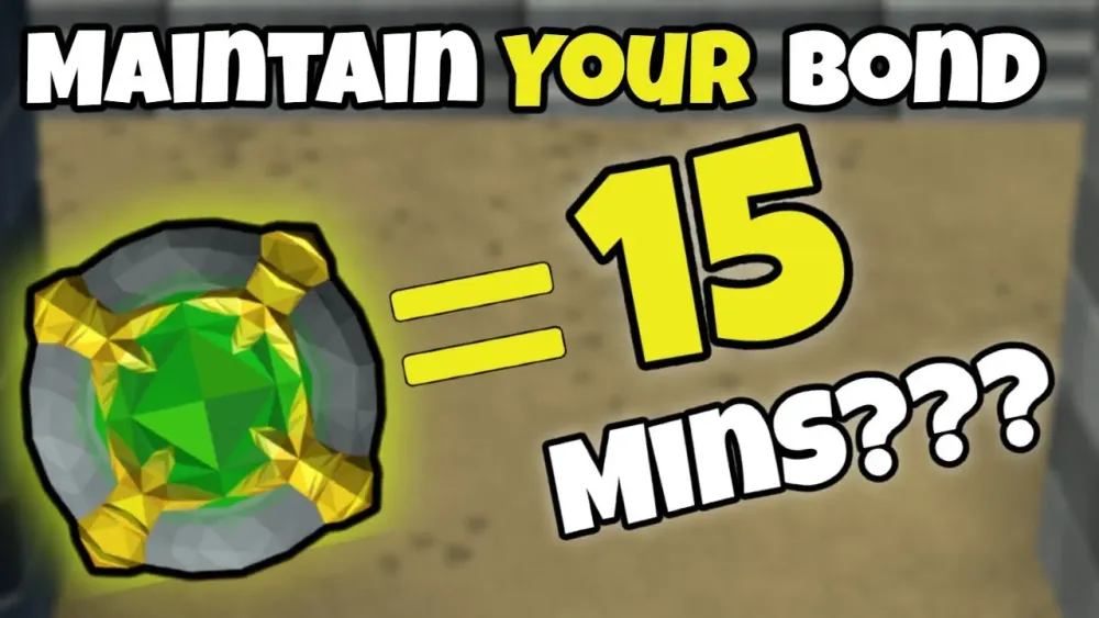 How to Maintain a Bond in OSRS: A Comprehensive Guide for RuneScape Players