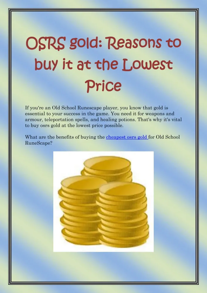 Is It Safe to Buy OSRS Gold? A Comprehensive Guide for Players