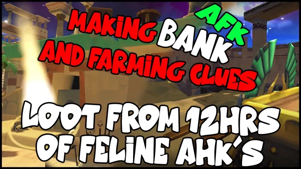Farm Elite Clues Whilst Making AFK Bank Loot Fom 12 Hours of Feline 
