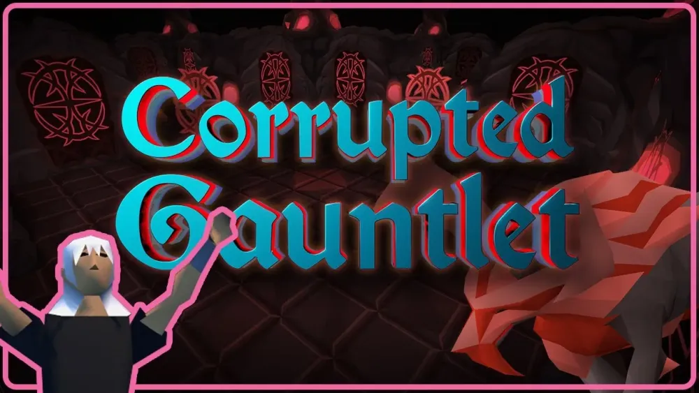 OSRS Corrupted Gauntlet Guide for Beginners Ironman Friendly  YouTube