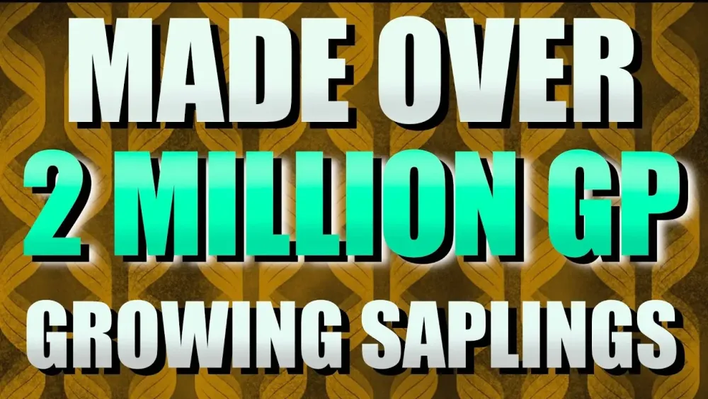 OSRS  Farming Quick Money Making Guide Growing Tree Saplings  Made 2 