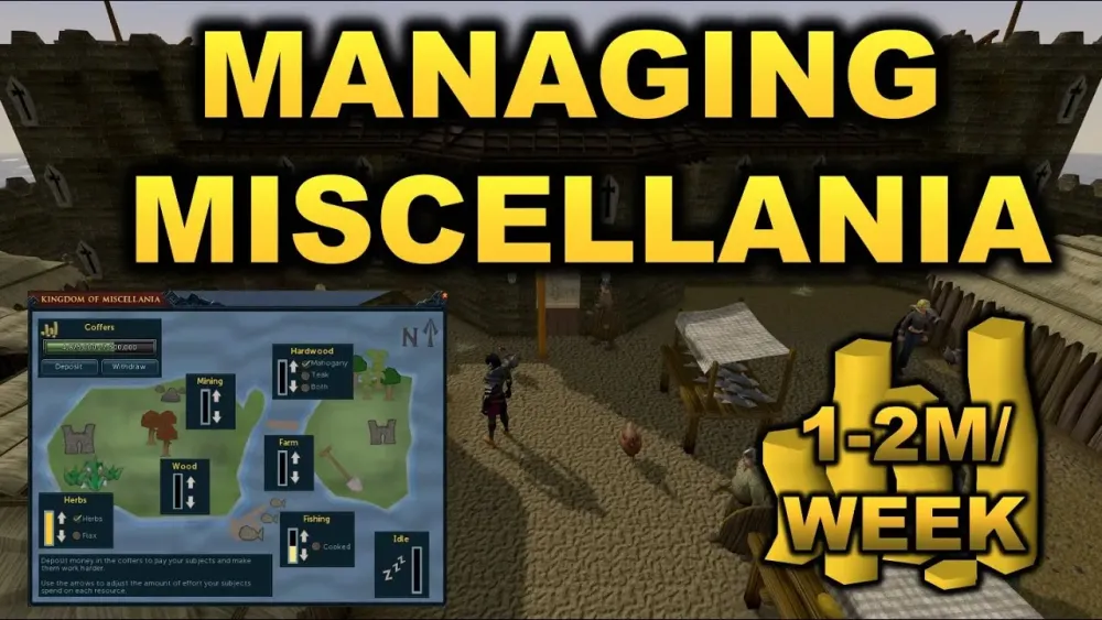 How to Maximize Profit from Managing Miscellania in OSRS: A Complete Guide