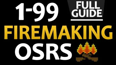 OSRS Ironman Firemaking Guide: Best Methods for 1-99