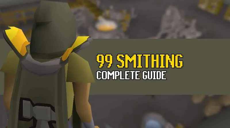 OSRS Smithing Guide fastestmost profitable ways to 99  OSRS Guide