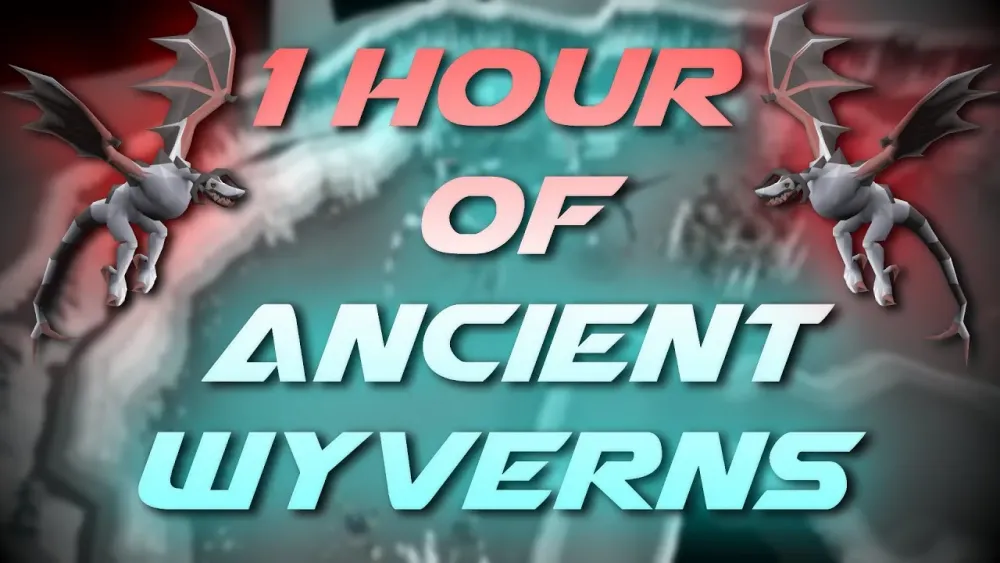 Ancient Wyvern Guide OSRS: Ultimate Slayer Strategies for Success